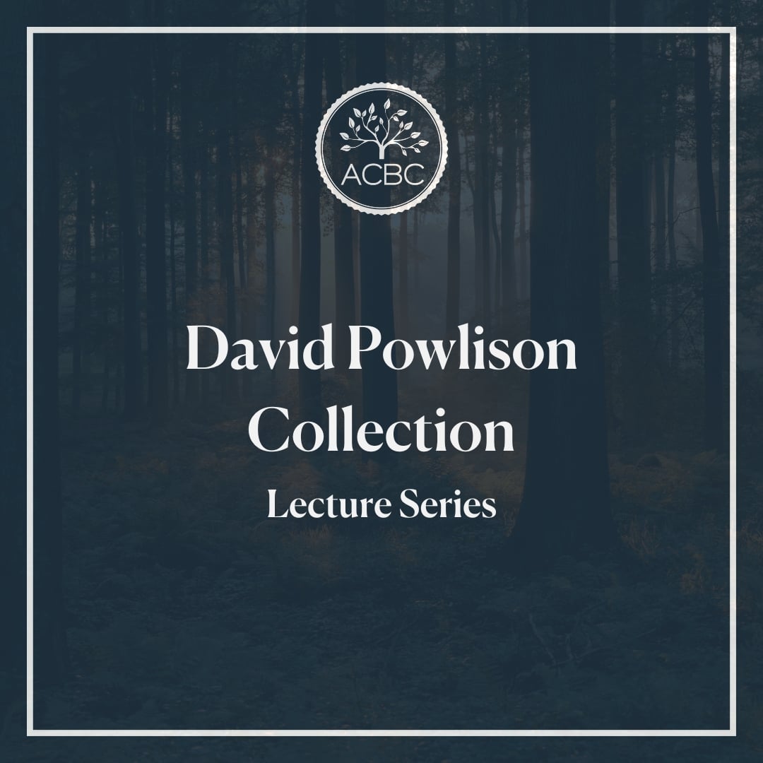 David Powlison Collection - Lecture Series