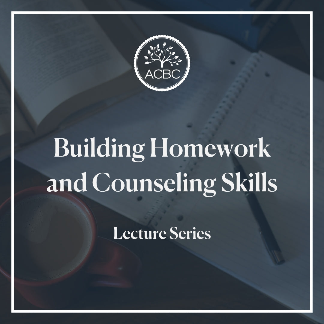 Building Homework and Counseling Skills - Lecture Series