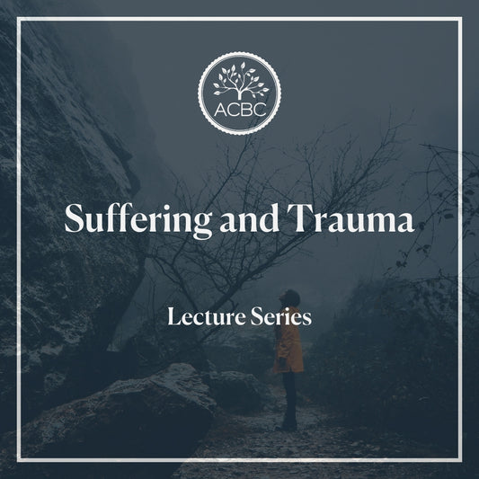 Suffering and Trauma - Lecture Series